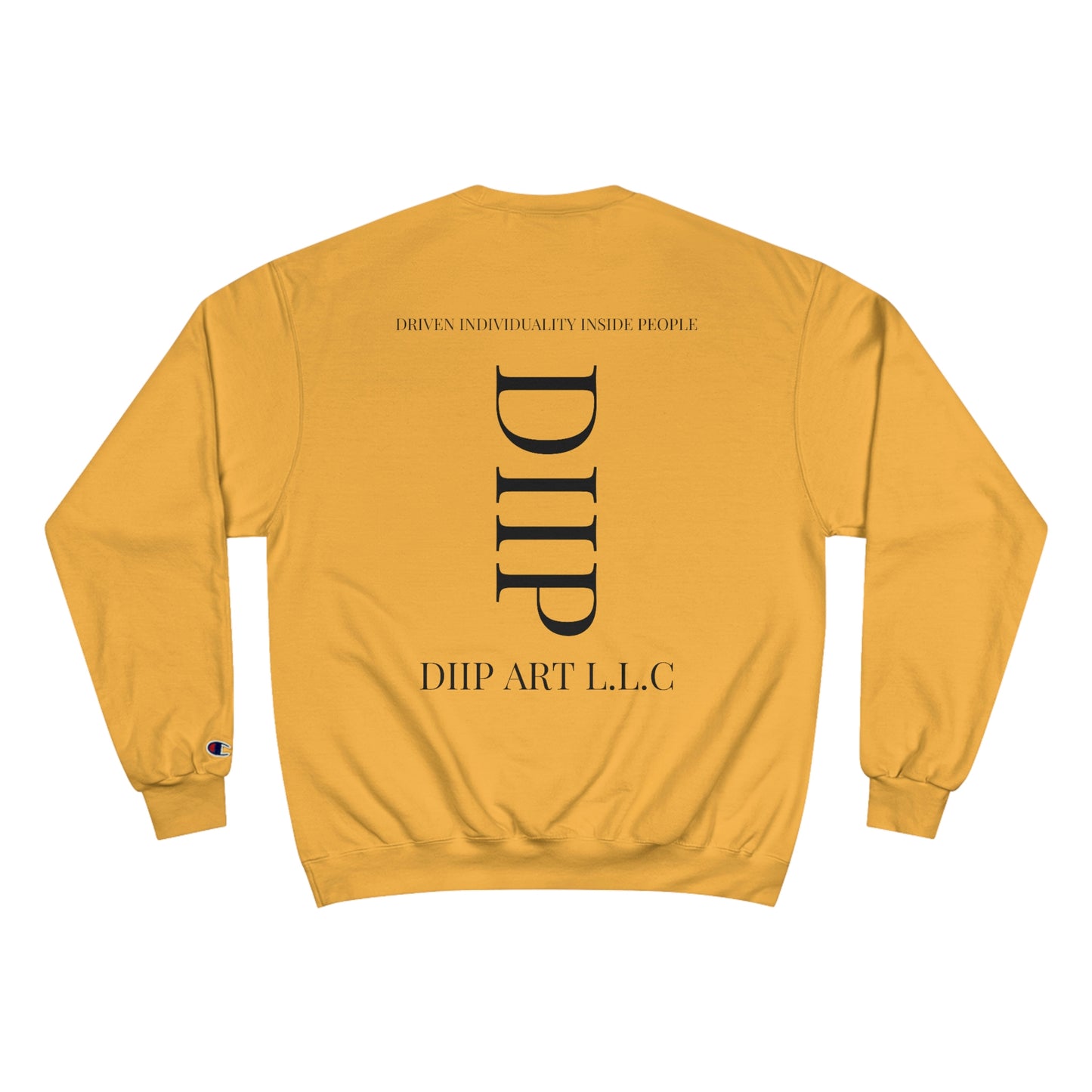 DIIP Champion Sweatshirt