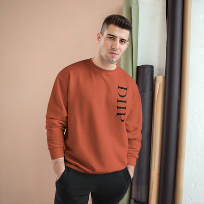 DIIP Champion Sweatshirt