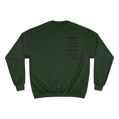 DIIP Champion Sweatshirt