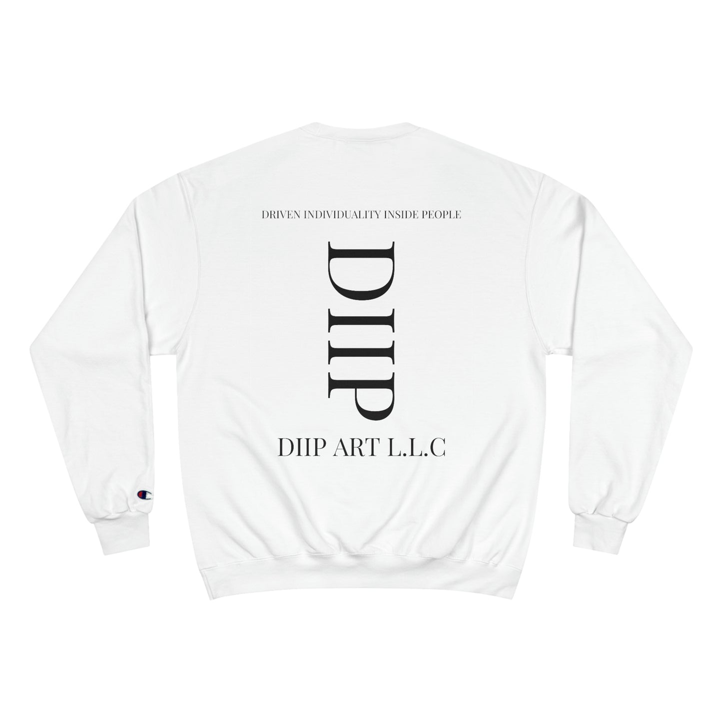 DIIP Champion Sweatshirt